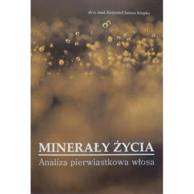 "Minerały życia" Krupka